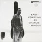 Charles Mingus - East Coasting LP
