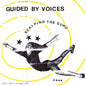 Guided by Voices - Scalping The Guru LP