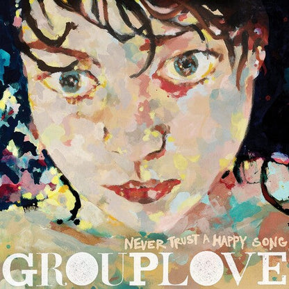Grouplove - Never Trust A Happy Song LP (180g, Green Vinyl)