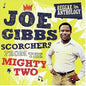Joe Gibbs – Scorchers From The Mighty Two 2LP (Gatefold)
