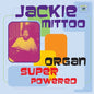Jackie Mittoo - Organ Super Powered LP