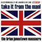 Brian Jonestown Massacre - Take It From the Man 2LP (Gatefold, UK Press)