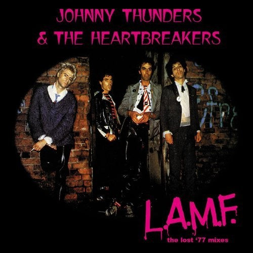 Johnny Thunders & The Heartbreakers - L.A.M.F. The Lost '77 Mixes (Gatefold)